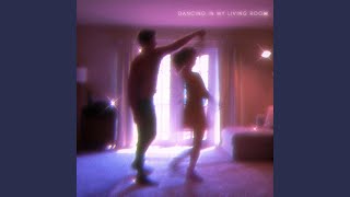 Dancing In My Living Room [upl. by Avilys582]