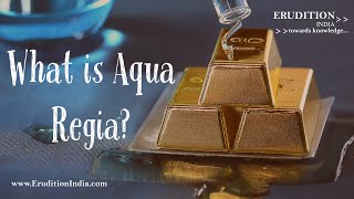 What is Aqua Regia  Royal Water [upl. by Ettennek]