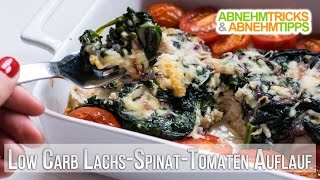 Low Carb Lachs Spinat Auflauf  Rezept  Kochvideo [upl. by Magnusson]