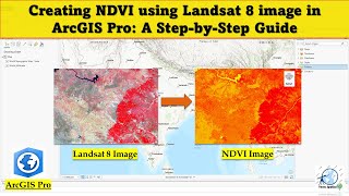 Creating NDVI Using Landsat 8 Image in ArcGIS Pro A StepbyStep Guide [upl. by Matthias784]