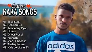 KAKA All Songs 2023 AudioJukebox  Keh Len De Temporary Pyar Libaas Tennu Ni Khabran [upl. by Winnie]