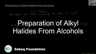 Preparation of Alkyl Halides From Alcohols Chemistry Lecture  Sabaqpk [upl. by Gae76]