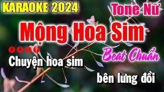 Karaoke Mộng Hoa Sim Tone Nữ Beat Chuẩn  Karaoke Thanh Duy [upl. by Oiceladni]