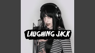 Laughing Jack [upl. by Pierrepont]