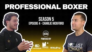 Professional Boxer  Charlie Hickford  NJB Podcast S05 E4 [upl. by Elocaj]