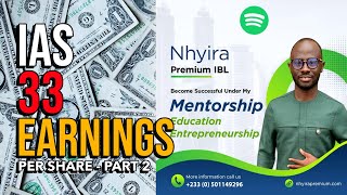 ICAG Lectures IAS 33 Earnings Per Share  Part 2 ICAG ACCA CPA CFA  Nhyira Premium [upl. by Kciredec]