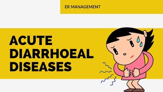 Acute Diarrhoeal Diseases [upl. by Thorman]