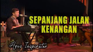 SEPANJANG JALAN KENANGAN KERONCONG COVER BY AGUS INSPIRATOR FEAT CERITA SENJA [upl. by Bradwell]