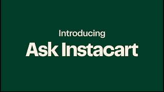 Introducing Ask Instacart [upl. by Cyn640]