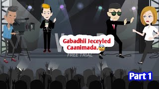 Sheeko  Gabadhii Caanimada Jeceyleyd😱Part 1 [upl. by Mihe]