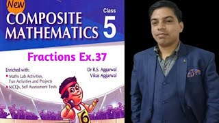 Fractions Class 5 By RSAggarwal  Multiplicative Inverse  Fractions Division  Ex37  Dayamaths [upl. by Moreland630]