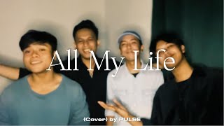 KCi amp Jojo  All My Life  Cover by PULSE [upl. by Ennahoj149]