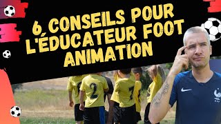 6 CONSEILS POUR LéDUCATEUR FOOT A 5 [upl. by Aneri]