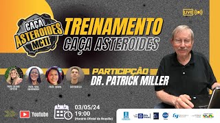 Caça Asteroides MCTI2024  Treinamento da XXII Campanha de 2024 [upl. by Layman]