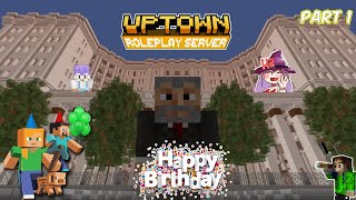 My Birthday in UPTOWN Minecraft Roleplay Server part 1 [upl. by Harewood]