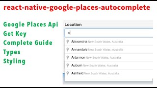 React native Google places autocomplete Complete guide [upl. by Avlis]