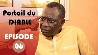 Le Portail du Diable  Saison 01 Episode 06 [upl. by Annovoj]