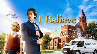 I Believe  Full Movie  Rowan Smyth  Matt Lindquist  Wilford Brimley [upl. by Feldstein]