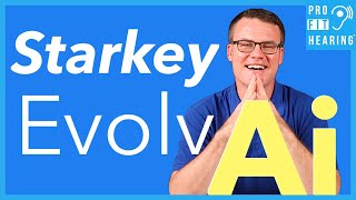 NEW Starkey Hearing Aids  Starkey Evolv AI Top 4 Features [upl. by Osi]