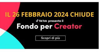 IL 26 FEBBRAIO 2024 CHIUDE IL FONDO CREATOR DI TIK TOK NON DISPERARE ASCOLTA tiktok viral [upl. by Fraase]