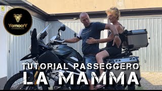 Tutorial Passeggero  LA MAMMA IN MOTO [upl. by Aroon]