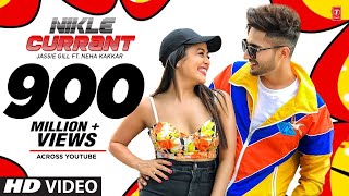 NIKLE CURRANT SONG Jassi Gill x Neha Kakkar Music Video [upl. by Annaegroeg]