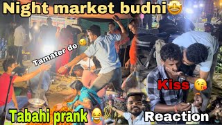 Night market budni TABAHI PRANK  market reaction 😂  vlog prank [upl. by Flint]