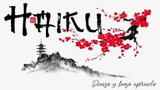 El Haiku Japonés Poesía creativa  Pienso y luego aprendo [upl. by Cave983]