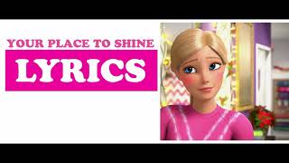 Your Place To Shine Lyrics  Barbie Dreamhouse Adventures [upl. by Bab]