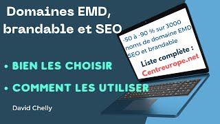 Bien choisir et utiliser des noms de domaine EMD brandable et SEO [upl. by Notyard]