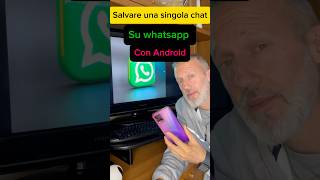 Backup infinito su whatsapp Esportare una singola chat [upl. by Ailana]