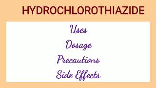 Hydrochlorothiazide UseDosageSide effects interactions special precautions contraindications [upl. by Spillihp]