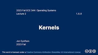 Kernels 2023 Fall ECE 344 Section 2 [upl. by Sandye]