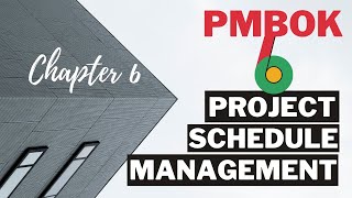 PMBOK Chapter 6 Project Schedule Management [upl. by Norty77]