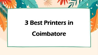 3 Best Printers in Coimbatore Tamil Nadu 2024  Printing services [upl. by Ydnarb]