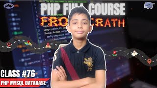 PHP MySQL Database  PHP Full Course From Scratch  PHP Tutorial 76 [upl. by Netta]