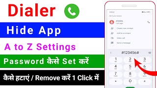 dialer hide app a to z settings  dialer me hide app ka password kaise set kare kaise hataye [upl. by Asli]