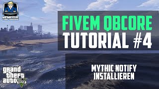 FiveM QBCoreQBus Tutorial 4  Mythic Notify installieren Roleplay GTA 5 Deutsch [upl. by Itsud131]