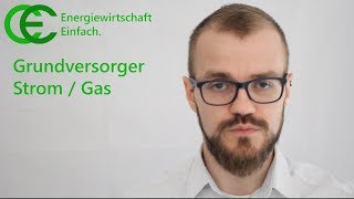 Grundversorger Strom  Gas [upl. by Einnol213]