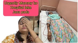 Urgent aana pada Bareilly to Delhi  Mummy ko Hospital leke Jana pada  Bhut tension hai ma ko [upl. by Labannah226]