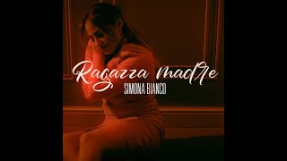 SIMONA BIANCO  RAGAZZA MADRE Videoclip ufficiale [upl. by Gawain]