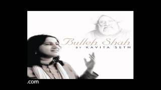 Lagan Lagi  Bullehshah  Kavita Seth [upl. by Oraneg]