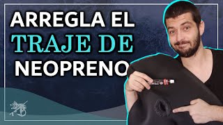 💉 COMO REPARAR el TRAJE de NEOPRENO en 5 Pasos FÁCIL Y RÁPIDO ❗❗❗ [upl. by Odlavu]