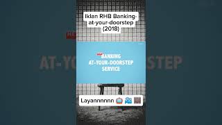 Iklan RHB Bankingatyourdoorstep 2018  Layannnnnn 📺📽️🎞️ [upl. by Maurer99]