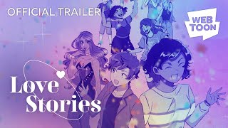 Love Stories Official Trailer  WEBTOON [upl. by Anelak]