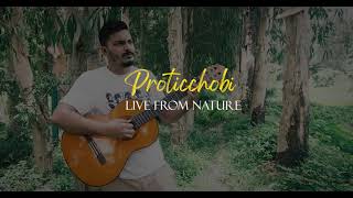 Bagdhara  Proticchobi Live From Nature [upl. by Hasty]