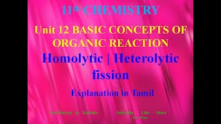 Homolytic  Heterolytic fission in Tamil  Unit12  11th Chemistry [upl. by Savick]