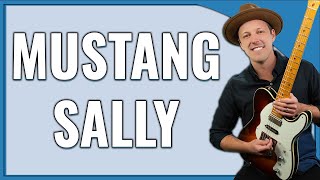 Mustang Sally Guitar Lesson Wilson Pickett [upl. by Clementia]