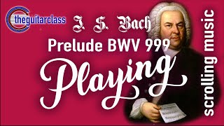 J S Bach  Prelude BWV 999  Scrolling music [upl. by Gnilsia]