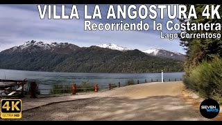 4K VILLA LA ANGOSTURA  RECORRIENDO LA COSTANERA  LAGO CORRENTOSO  NEUQUEN [upl. by Eads220]